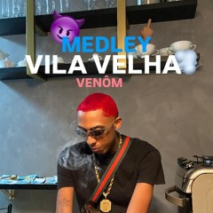 Venôm - Medley Vila Velha 1