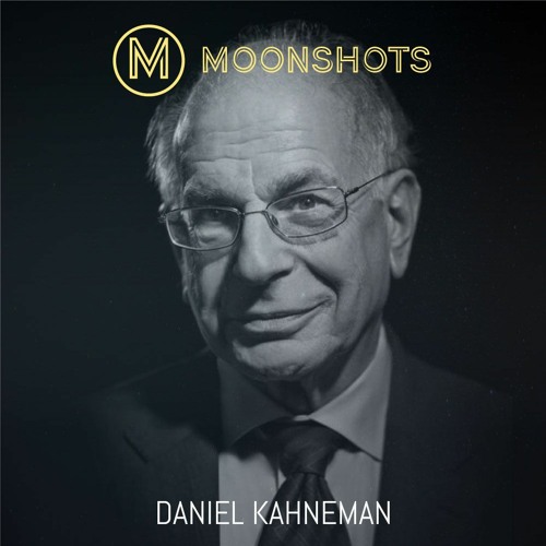 Daniel Kahneman: Thinking, Fast and Slow