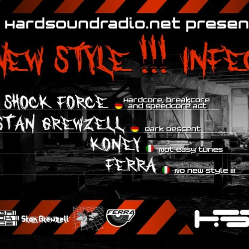 Stan Grewzell - No New Style !!! Infection 2 On HardSoundRadio-HSR
