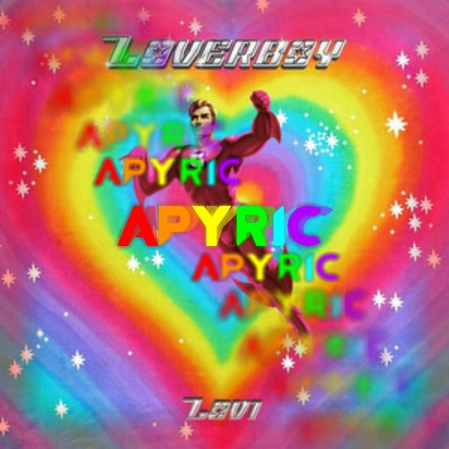 Lov1 - Loverboy (APyric Remix)