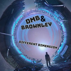 DMB & BROWNLEY - DIFFERENT DIMENSION 🔊❤️.wav