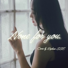 Kiana Lede - None For You. Cover
