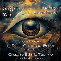 Sayko Yan Live Recording @ Früehligs Zibele Rave 20.04.25
