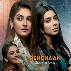 PEHCHAAN (OST) Raafay Israr And Yashal Shahid