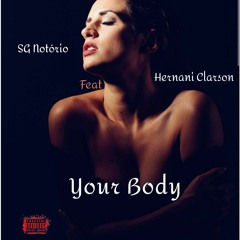 Your Body SG Notorio.mp3