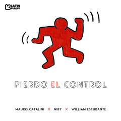 PIERDO EL CONTROL - Mauro-Catalini-Niby-William-Estudante