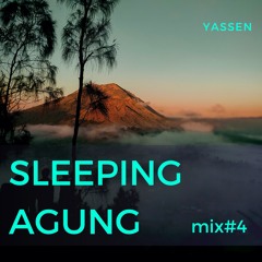 Sleeping Agung mix 4