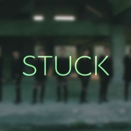 Stuck-monsta x