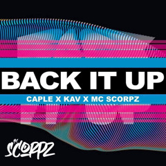 MC Scorpz x KAV x Caple - Back it up