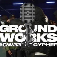 #GW22 Groundwork Cypher 2022 Warm Remix