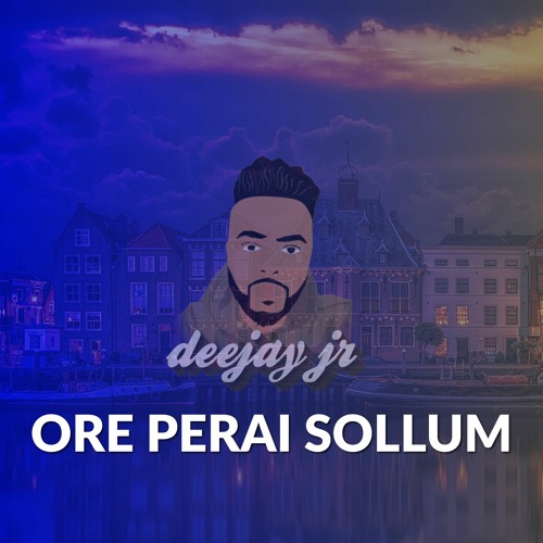 Ore Perai Sollum
