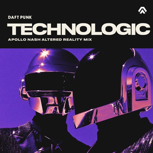 Daft Punk - Technologic (Apollo Nash Altered Reality Mix)