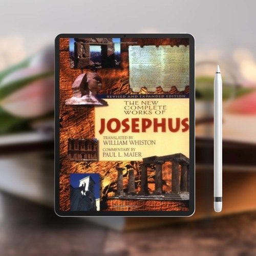 Stream the new complete works of josephus courtesy copy pdf by user