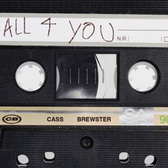 Cass Brewster - All 4 You