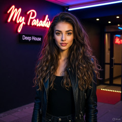 My Paradise - Deep House Session