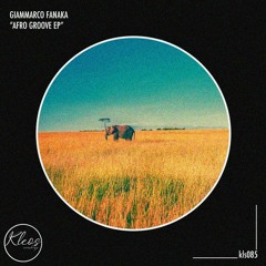 Giammarco Fanaka - Afro Groove (Original Mix)