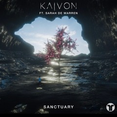 KAIVON - Sanctuary (Feat. Sarah de Warren)