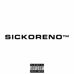 Sounds by SickoReno