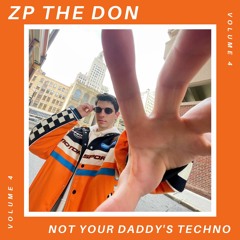 NOT YOUR DADDY'S TECHNO: VOLUME 4