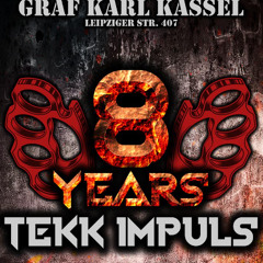 Bassmotorik @ 8 Years Tekk Impuls 22.02.25 Graf Karl Kassel