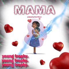 Mama (feat. Omar Whippin)