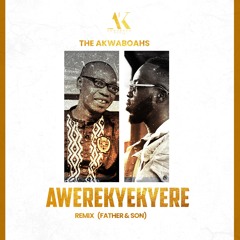 Awerekyekyere (Remix)