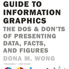✔PDF/✔READ The Wall Street Journal Guide to Information Graphics: The Dos and Don'ts of Present