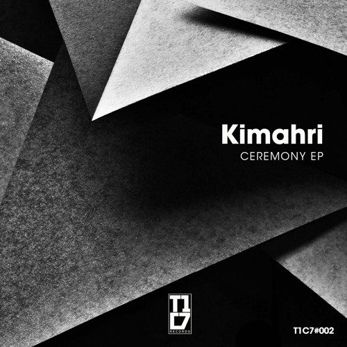 KIMAHRI_Ceremony (Original Mix)_T1C7#002_preview