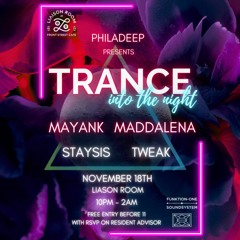 DJ TWEAK's Philadeep "Trance Into The Night" Set 11/18/2023