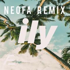 Ily (i love you) - Surf Mesa ft. Emilee (Neofa remix)
