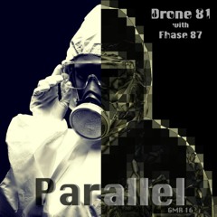 Drone 81 - Parallel - (Fhase 87 Remix)[GROOVE METER RECORDS]