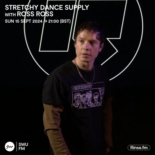 Stretchy Dance Supply with Ross Ross - 15 September 2024