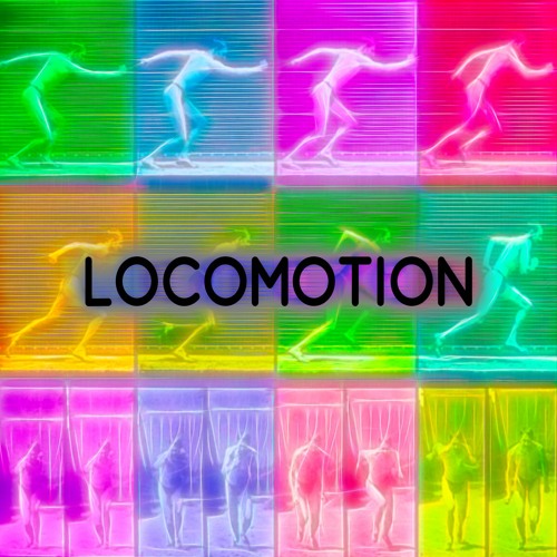 LOCOMOTION