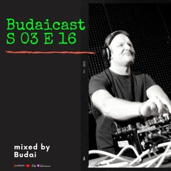 DJ Budai - Budaicast 3ep 16