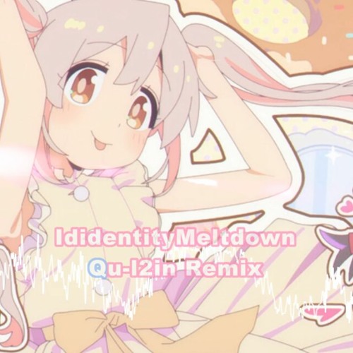 アイデン貞貞メルトダウン - Qu-l2in Remix