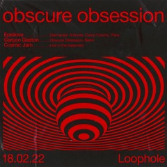 Epsilove, WorldWildWeb, Nicolini (Mauskovic)& Friends - Live-Jam-Sesh at Obscure Obsession