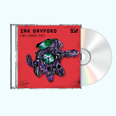 Gloria Gaynor - I Will Survive (Zak Gayford EDIT) FREE DOWNLOAD