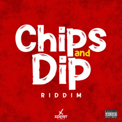 CHIPS AND DIP RIDDIM MIX DJ FLAWLESS