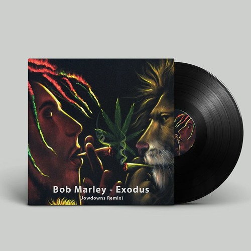 BOB MARLEY - EXODUS [JOWDOWNS REMIX]