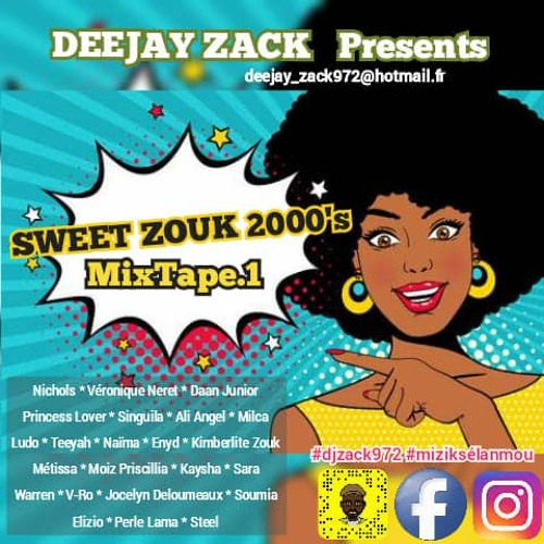 SWEET ZOUK 2000's MixTape.1
