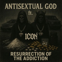 resurrection of the addiction ft icon prod.curtes