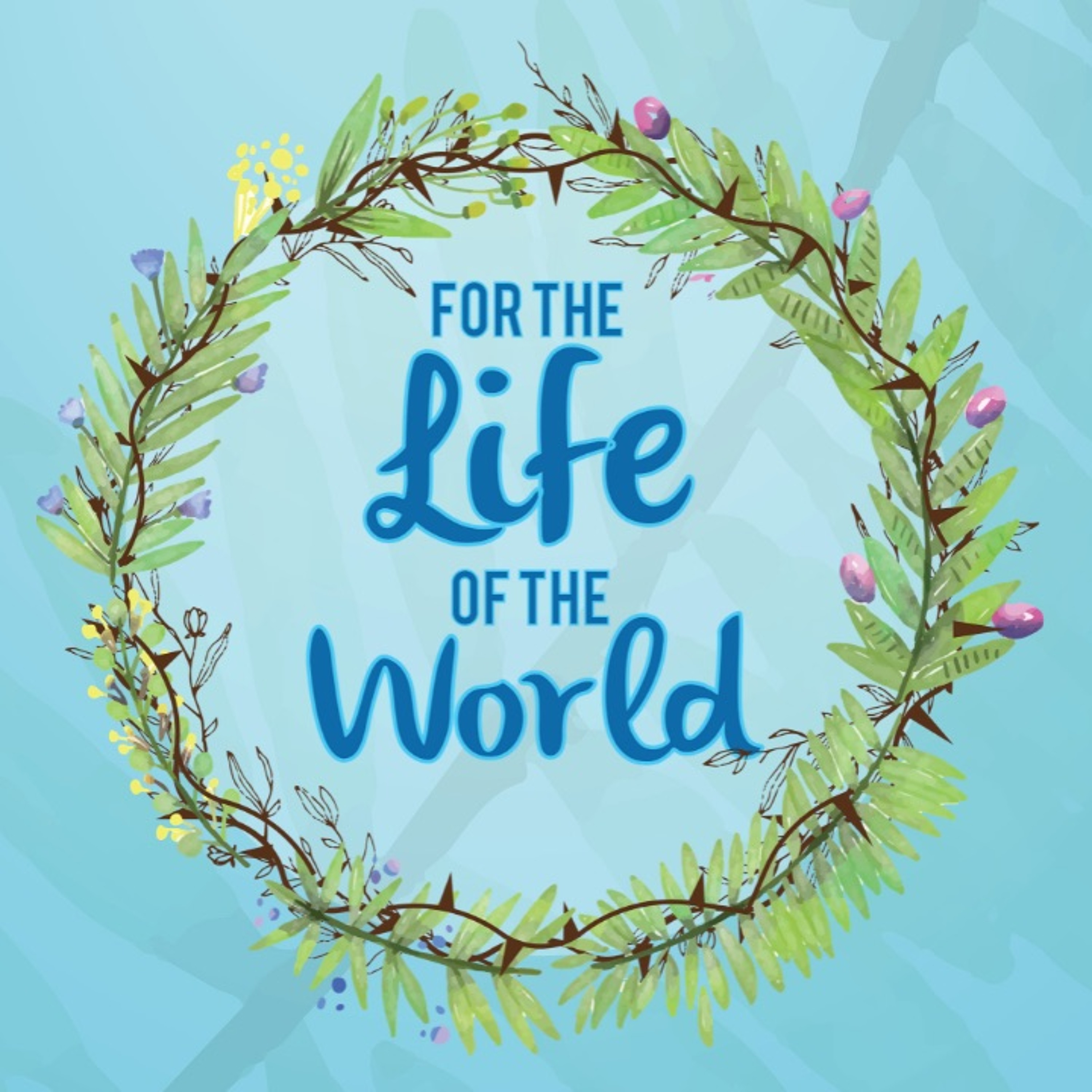 For the Life of the World: Remain in Me | Annette Santiago-España