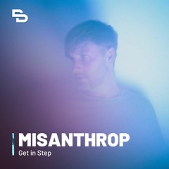Misanthrop DJ Set | Get in Step