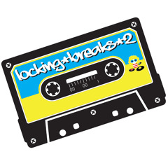 LOCKiNG BREAKS 2