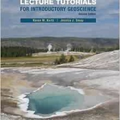 [GET] EBOOK 📒 Lecture Tutorials in Introductory Geoscience by Karen M. Kortz,Jessica