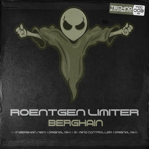 Roentgen Limiter - Mind Controller (Original Mix) [Buy on www.technoisourdestiny.com]