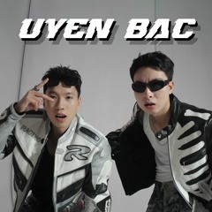 UYEN BAC ft toàn | Official Audio