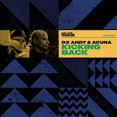 DJ Andy & Acuna - Kicking Back [Chronic]