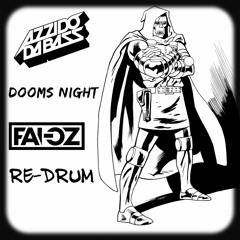 Azzido Da Bass - Dooms Night (FAI - OZ Re - Drum)