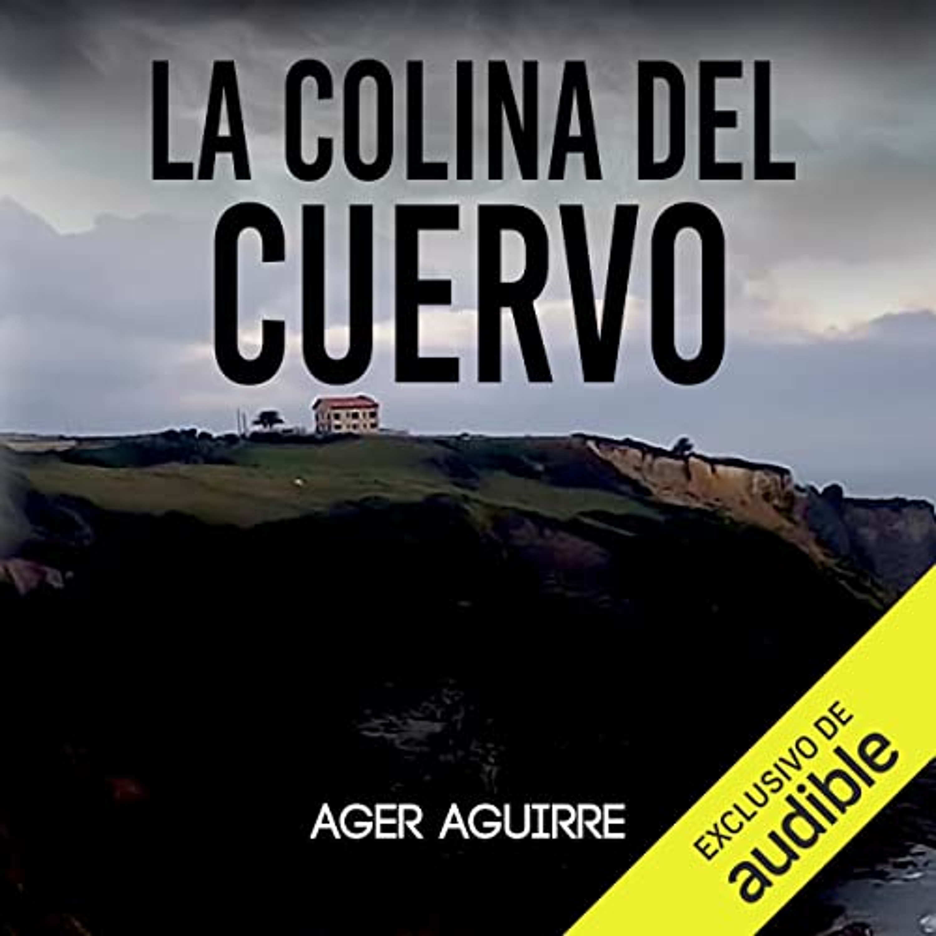 La colina del cuervo (Audiolibro) | Prueba Gratis